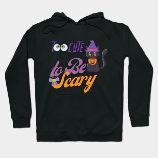 Too Cute to Be Scary Hoodie